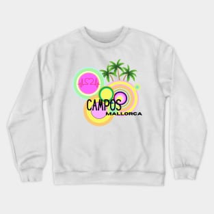 Campos, Mallorca Spain Crewneck Sweatshirt